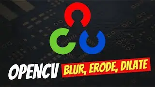 OpenCV - How to blur, erode, dilate