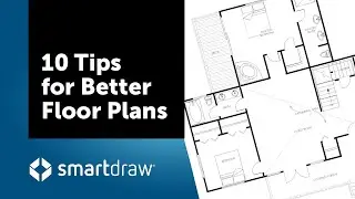 Floor Plan Tips - 10 Tips for a Better Floor Planning Experience
