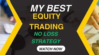 MY BEST EQUITY TRADING STRATEGY. 25% YEARLY RETURN.