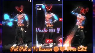 Pal Pal x Tu haseen 🥺❤️ Free Edit Clip ff xml + clip + cc #ff