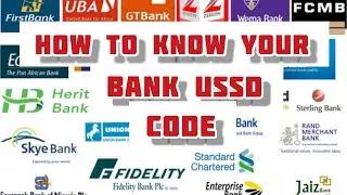 How to Know your Bank USSD Code
