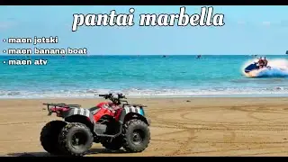 Pantai Marbella Anyer | Hayu Ulin Gasskeun