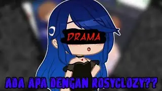 WHAT'S WRONG WITH ROSYCLOZY??