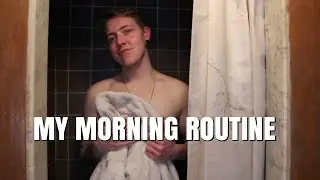 MY MORNING ROUTINE