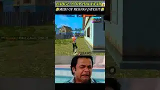 Kya Badge 99 Meri GF Ka Region Kra Payenge 😭 - Garena free fire Max 