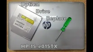 Optical Drive (DVD Writer) Changing HP 15-e015TX