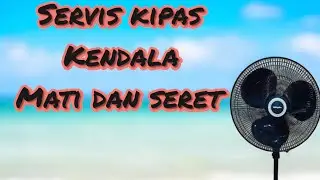 Servis kipas angin mati cocok bagi pemula