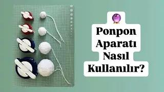 Ponpon Nasıl Yapılır ?