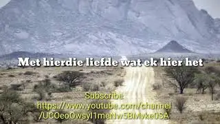 Met hierdie liefde wat ek hier het