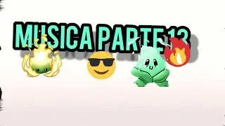 🎆Musica parte 13🎆