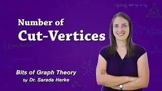Graph Theory: 54. Number of Cut-Vertices