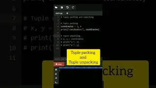 Tuple packing and Unpacking 