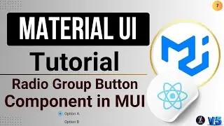 #7 Radio Group Component of Material UI in React JS | React JS Material UI Tutorial | Radio Button