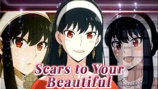 Yor Forger/Thorn Princess - Scars to Your Beautiful [Edit/AMV] 4K #spyxfamilyedit  #alessiacara