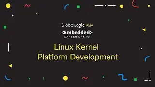 Linux Kernel Platform Development