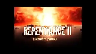 FILM CHRETIEN : LA REPENTANCE 2 (HD)