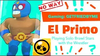 El Primo| How to Use Him the Right Way in Brawl Stars