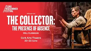 The Collector: The Presence of Absence - Will Flanagan