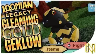 I FOUND GLEAMING GOLDEN GEKLOW | Loomian Legacy