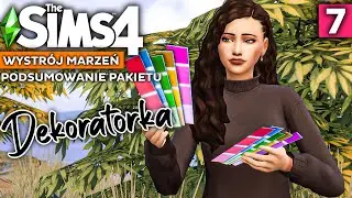 KONIEC SERII I PODSUMOWANIE 🌈 DEKORATORKA - The Sims 4 Wystrój marzeń