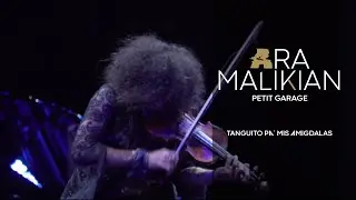 Ara Malikian. Tanguito pa' mis amígdalas. Petit Garage (2021)
