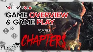 Vampire: The Masquerade CHAPTERS | Solo Playthrough | Game Overview & Gameplay