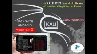 How to use KALI LINUX on any ANDROID PHONE without Installing | 