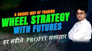 Wheel Strategy with Futures | Future Trading Strategy for Big Returns | Futures Trading