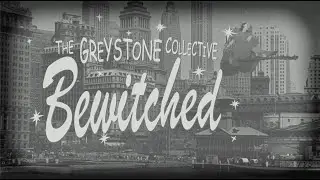 The Greystone Collective ‘Bewitched’ (Greystone Records)