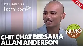 [FULL] Nasi Lemak Kopi O (2024) | Thu, Oct 17 - Chit Chat Bersama Allan Anderson | Tonton