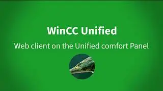 WinCC Unified Comfort Panel V17: usage of the Webclient