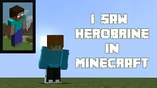 I saw Herobrine in Minecraft!