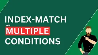 Learn How to Use Index-Match Formula with Multiple Conditions