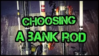 Choosing Bank Rods for Cafishing