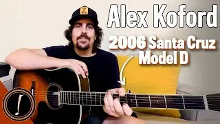 Alex Koford (Terrapin Family Band) Plays A 2006 Santa Cruz Model D | Lets Hear It