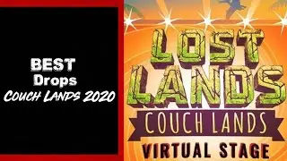 Best Drops @ Couch Lands 2020