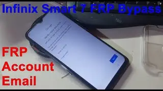 Infinix Smart 7 FRP Bypass