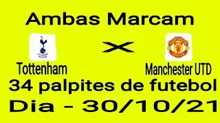 Palpites de futebol do Dia - 30/10/21 (Sábado) + bilhete pronto