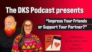 The Mr. Simone Biles Controversy - Impress Your Friends or Support Your Partner? DKS Podcast S07E01