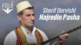 Sherif Dervishi - Hajredin Pasha