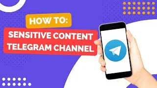 How To Enable Sensitive Content On Telegram
