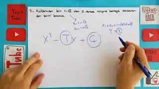 2. DERECE DENKLEMLER - KÖK KATSAYI BAĞINTILARI - SORU ÇÖZÜMÜ