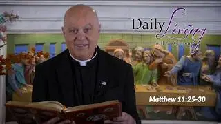 Daily Living 05 July 2026 (Matthew 11: 25-30) 
