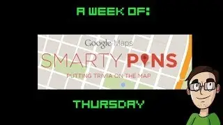 A Week of Smarty Pins Ep 4 [Thursday]