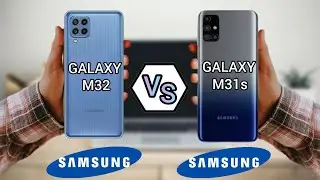 Samsung Galaxy M32 vs Samsung Galaxy M31s | Full Comprison