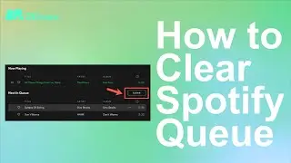 How to Clear Spotify Queue
