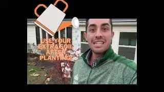 DON'T Throw Out Your Extra Soil! Do This Instead When Planting...