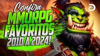 MY FAVORITE MMORPGs from 2010 to 2024!