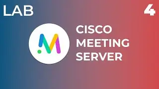 Cisco Meeting Server - Lab 1 - Task 1 & 2