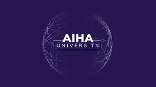 Gain Valuable IH/OEHS Education Through AIHA University's Virtual PDCs (2022)
